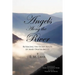Angels Along the River: Retracing the Escape Route of Mary Draper Ingles