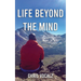 Life Beyond The Mind