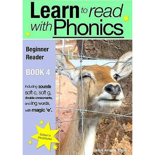 Learn to Read Rapidly with Phonics: Beginner Reader Book 4. A fun, colour in phonic reading scheme