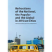 Refractions of the National, the Popular and the Global in African Cities