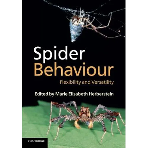 Spider Behaviour: Flexibility and Versatility