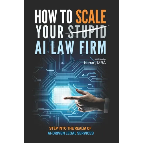 How To Scale Your Stupid AI Law Firm