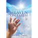 Days of Heaven on Earth