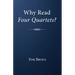 Why Read Four Quartets?