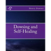Dowsing and Self-Healing
