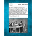 The Trial of Richard Armitage for Forgery on the Bank of England: With the Evidence at Full Length, Tried at the Old Bailey Sessions, June 1, 1811, Be