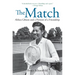 The Match: Two Outsiders Forged a Friendship and Made Sports History