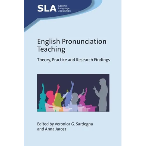 English Pronunciation Teaching: Theory, Practice and Research Findings