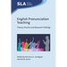 English Pronunciation Teaching: Theory, Practice and Research Findings