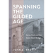Spanning the Gilded Age: James Eads and the Great Steel Bridge
