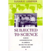 Subjected to Science: Human Experimentation in America Before the Second World War (Revised)
