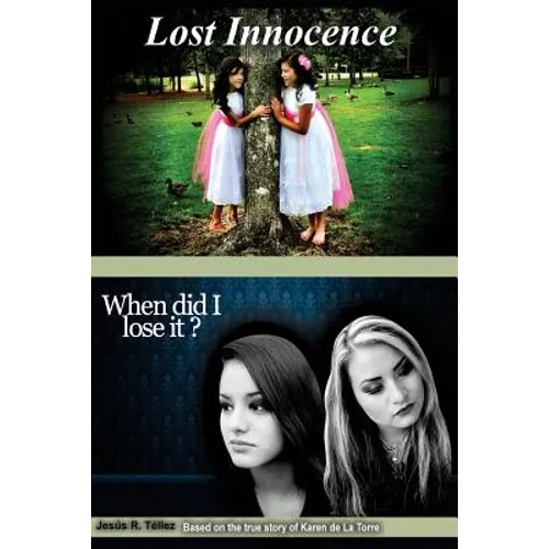 Lost Innocence: When did I lose it?