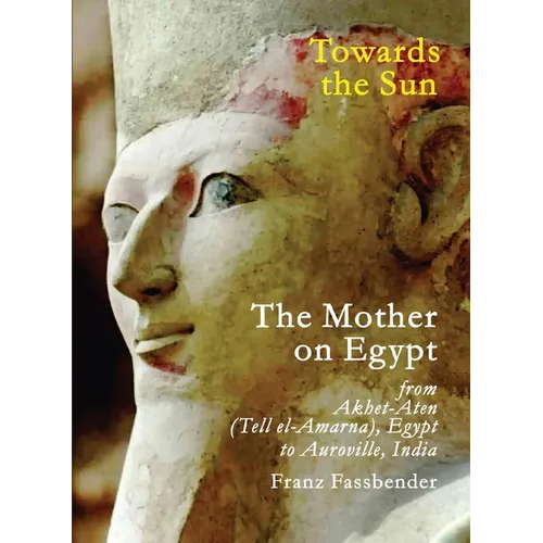 Towards the Sun: The Mother on Egypt