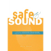 Safe & Sound: Cultivating a Whole-human, Trauma-Informed Approach for Employee and Employer Well-Being