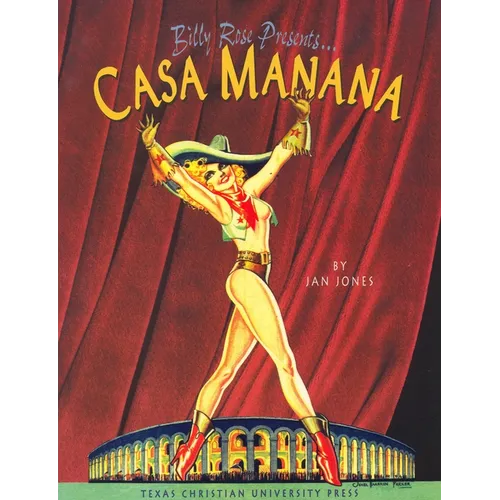 Billy Rose Presents . . . Casa Mañana