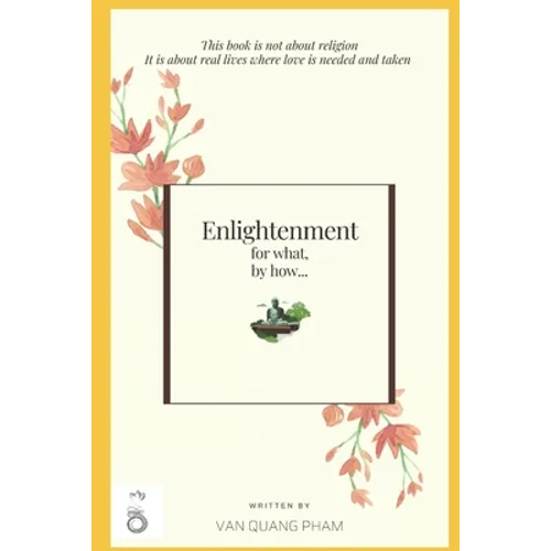 Enlightenment for what, by how...: The noble eightfold path