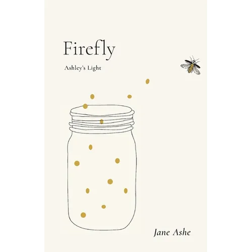 Firefly: Ashley's Light