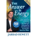 The Answer Is Energy: A Thirty-Day Guide to Creating Your Ideal Life, Embracing True Abundance, and Knowing Your Worth from Within