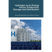 Hydrogen as an Energy Vector: Production, Storage and Distribution