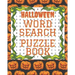Halloween Word Search Puzzle Book: Creative Words search puzzles for adults. Halloween games and activity book. Enjoying Halloween at home. Halloween