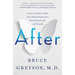 After: A Doctor Explores What Near-Death Experiences Reveal about Life and Beyond