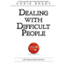 Dealing With Difficult People