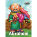 Abraham - Bible People: The short story of Abraham