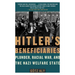 Hitler's Beneficiaries: Plunder, Racial War, and the Nazi Welfare State