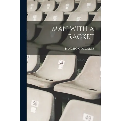 Man with a Racket