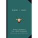Elbert H. Gary