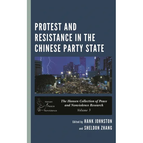Protest and Resistance in the Chinese Party State