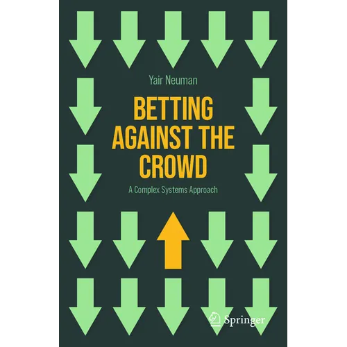 Betting Against the Crowd: A Complex Systems Approach