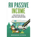RV Passive Income: Swap Your Day Job for Full-Time RV Living and Make Money with Side Hustle Ideas