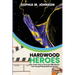 Hardwood Heroes: The InsidStory of 10 Iconic NBA Movies That Changed Basketball and Cinema