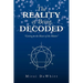 The Reality of Being, Decoded: Getting to the Heart of the Matter