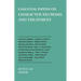Essential Papers on Character Neurosis & Treatment