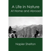 A Life in Nature: At Home and Abroad