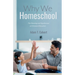 Why We Homeschool: The Meaning and Significance of Christian Education