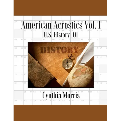 American Acrostics Volume 1: U.S. History 101