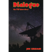 Dialogue -The Yes Interviews
