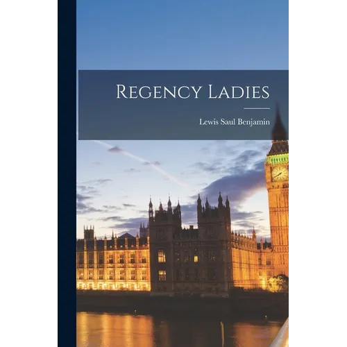 Regency Ladies