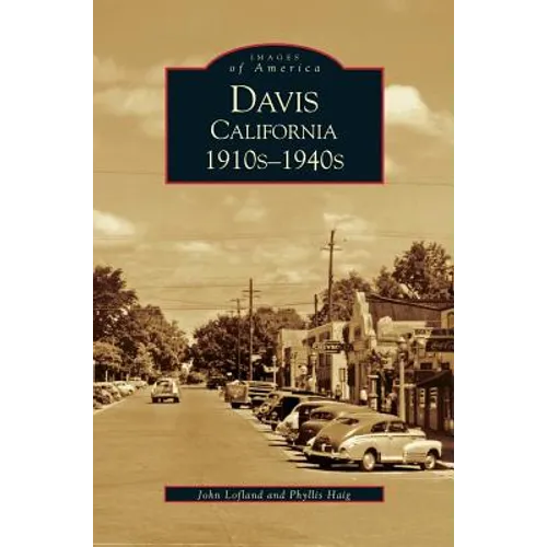 Davis, California: 1910s-1940s