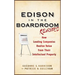 Edison in the Boardroom Revisited