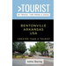 Greater Than a Tourist- Bentonville Arkansas USA: 50 Travel Tips from a Local