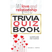 101 Love and Relationship Facts - Trivia Quiz Book: A Short Fun Trivia Book for Couples