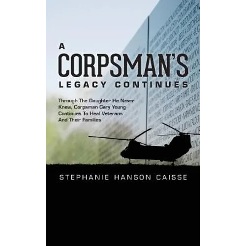 A Corpsman's Legacy Continues