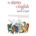 The Stories of English: The Best Introductory History of the English Language