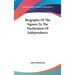 Biography Of The Signers To The Declaration Of Independence
