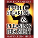 Public Speaking by Dale Carnegie (the author of How to Win Friends & Influence People) & Pleasing Personality by Napoleon Hill (the author of Think an