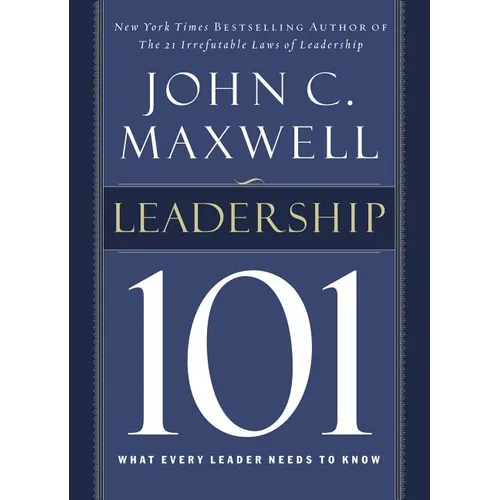 Leadership 101: What Every Leader Needs to Know